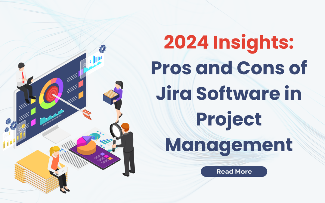 Pros and Cons of Jira Software for Project Management