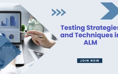  Testing Strategies and Techniques in ALM