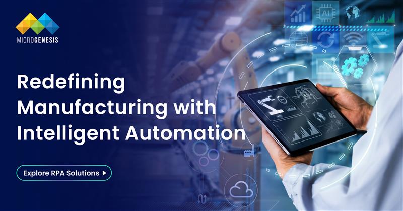 Robotic Process Automation (RPA) in Manufacturing: Revolutionizing Industrial Operations 