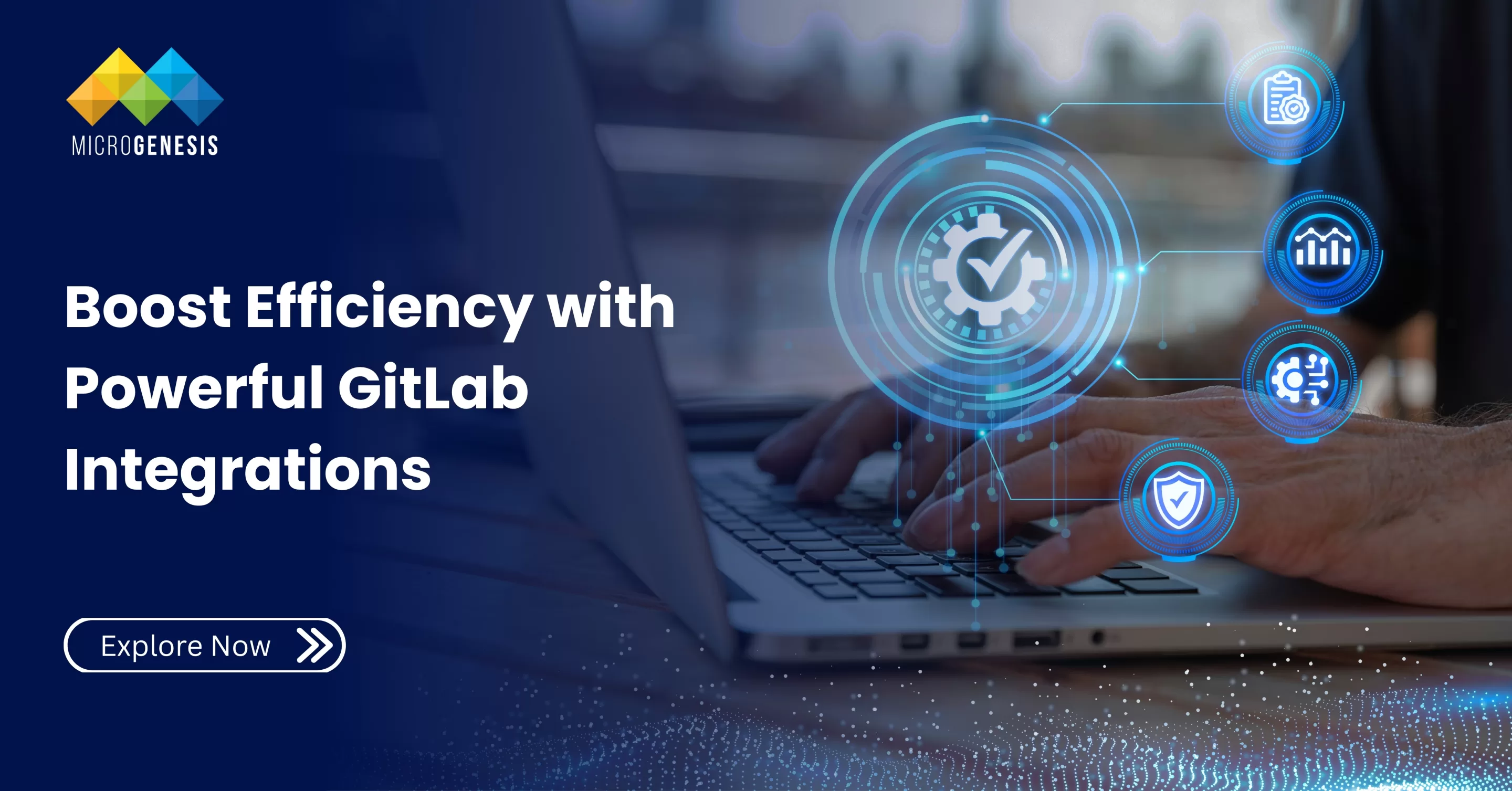 Boost Efficiency with Powerful GitLab Integrations GitLab Integrations
